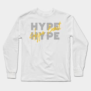 Hype Beast Long Sleeve T-Shirt